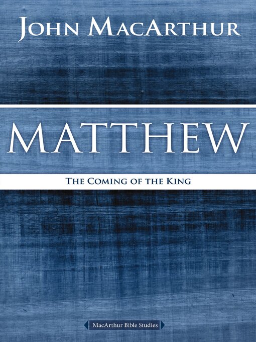 Title details for Matthew by John F. MacArthur - Available